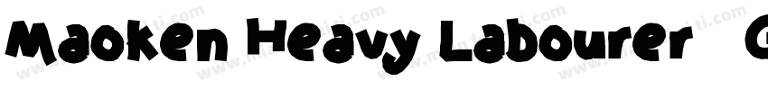 Maoken Heavy Labourer   Gothic字体转换